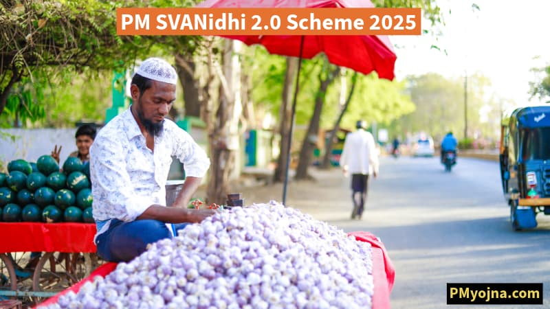PM SVANidhi 2.0 Scheme 2025