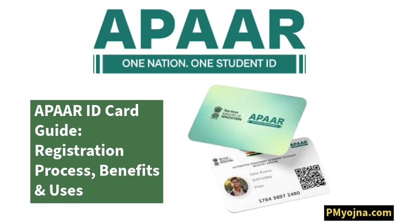 APAAR ID Card Guide Registration Process, Benefits & Uses