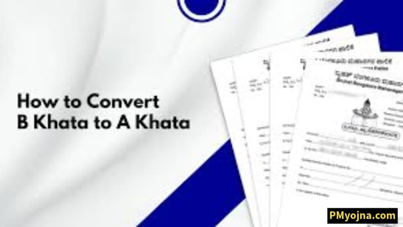 B to A Khata Conversion in Bengaluru –