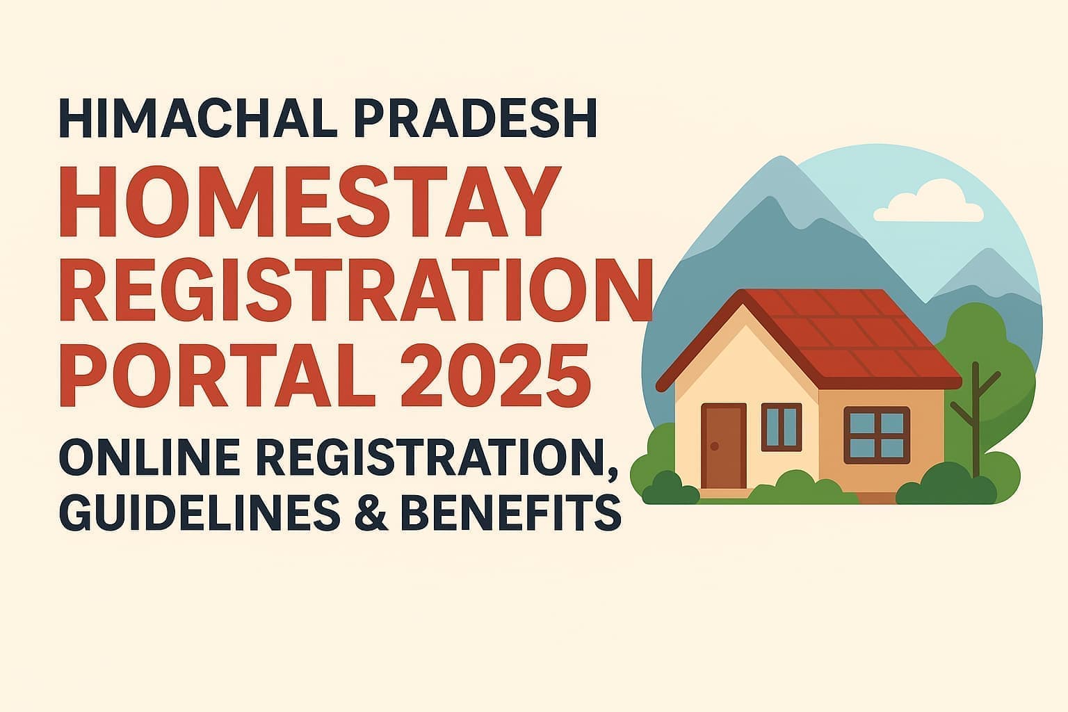 Himachal Pradesh Homestay Registration Portal 2025 –