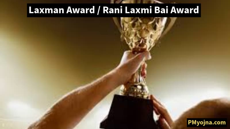 Laxman Award / Rani Laxmi Bai Award – Uttar Pradesh