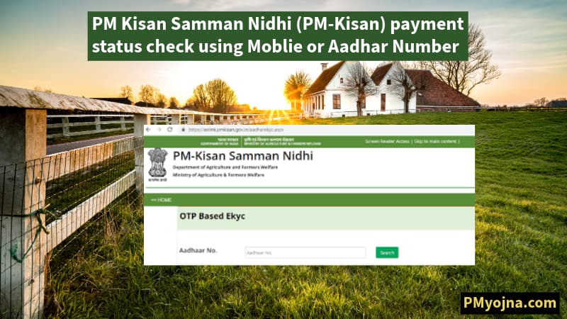 PM Kisan Samman Nidhi (PM-Kisan)