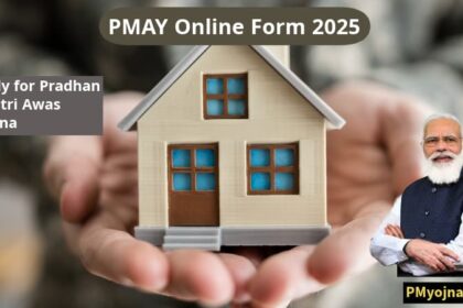 PMAY Online Form 2025 –
