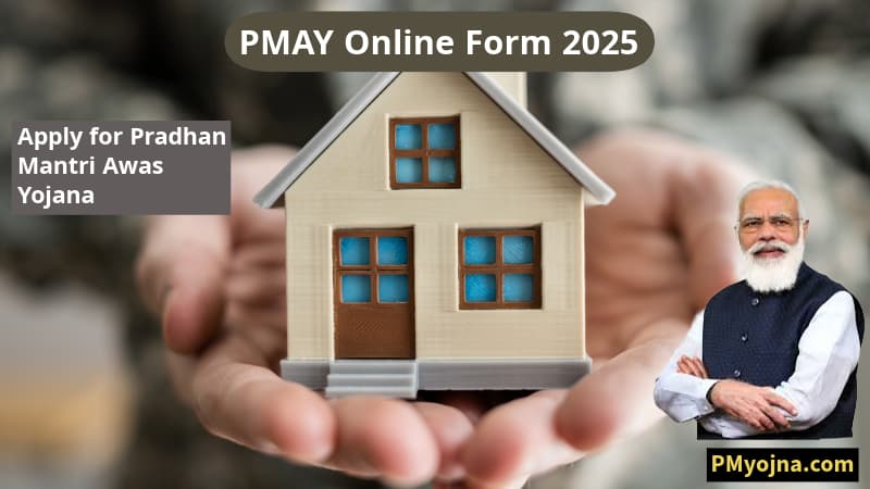 PMAY Online Form 2025 –