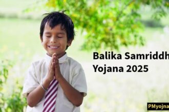 Balika Samriddhi Yojana 2025: