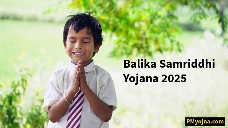 Balika Samriddhi Yojana 2025: