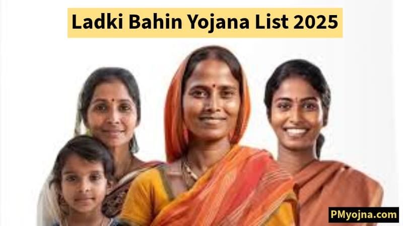 Ladki Bahin Yojana List 2025:
