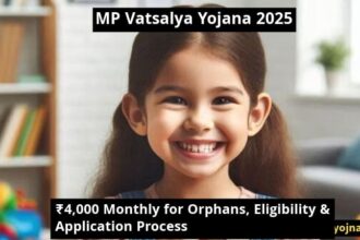 MP Vatsalya Yojana 2025: